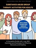 Substance Abuse Group Therapy Activities for Adults (eBook, ePUB)