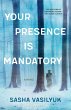 Your Presence Is Mandatory (eBook, ePUB) - Bild 1