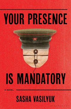 Your Presence Is Mandatory (eBook, ePUB) - Vasilyuk, Sasha