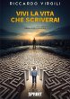 Vivi la vita che scriverai (eBook, ePUB) - Bild 1