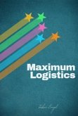 Maximum logistics (eBook, ePUB)