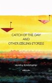 Catch of the Day & Other Sibling Stories (eBook, ePUB)
