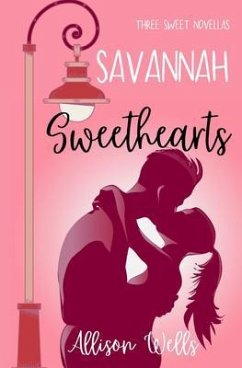 Savannah Sweethearts (eBook, ePUB) - Wells, Allison