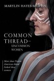 Common Thread-Uncommon Women (eBook, ePUB)
