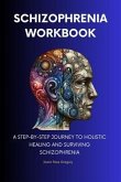 Schizophrenia Workbook (eBook, ePUB)
