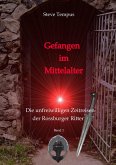 Gefangen im Mittelalter (eBook, ePUB)