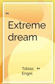 Extreme dream (eBook, ePUB)
