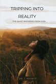 Tripping Into Reality (eBook, ePUB) Tripping Into Reality (eBook, ePUB)