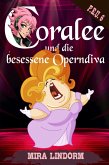Coralee und die besessene Operndiva (eBook, ePUB)