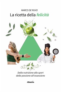 La ricetta della felicità (eBook, ePUB) - De Ruvo, Marco