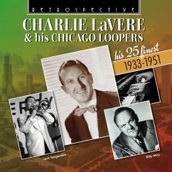 Charlie Lavere & His Chicago Loopers - Lavere,Charlie/Charlielavere & His Chicago Loopers