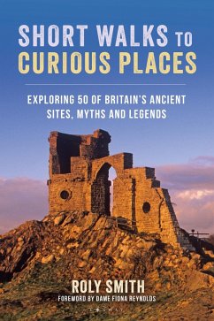 Short Walks to Curious Places (eBook, ePUB) - Smith, Roly
