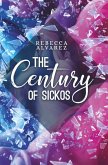 The Century of Sickos (eBook, ePUB) The Century of Sickos (eBook, ePUB)
