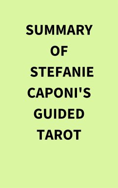Cover Summary of Stefanie Caponi's Guided Tarot (eBook, ePUB)