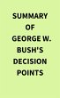 Summary of George W. Bush's Decision... - Bild 1
