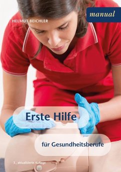 Erste Hilfe für Gesundheitsberufe (eBook, PDF) - Beichler, Helmut