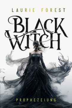 Black Witch (eBook, ePUB) - Forest, Laurie