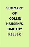 Summary of Collin Hansen's Timothy Keller (eBook, ePUB)