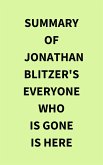 Summary of Jonathan Blitzer's Everyone Who Is Gone Is Here (eBook, ePUB) Summary of Jonathan Blitzer's Everyone Who Is Gone Is Here (eBook, ePUB)