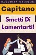 Smetti Di Lamentarti! (Raccolta... - Bild 1