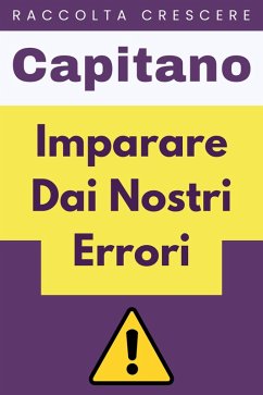 Cover Imparare Dai Nostri Errori (Raccolta Crescere, #17) (eBook, ePUB)