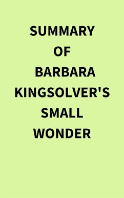 Cover Summary of Barbara Kingsolver's Small Wonder (eBook, ePUB)