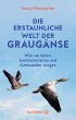 Die erstaunliche Welt der Graugänse... - Bild 1