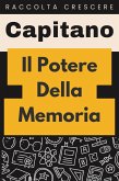 Il¿ Potere Della Memoria (Raccolta Crescere, #20) (eBook, ePUB)