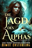 Die Jagd des Alphas (eBook, ePUB)