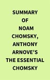 Summary of Noam Chomsky, Anthony Arnove's The Essential Chomsky (eBook, ePUB)