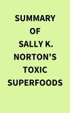 Summary of Sally K. Norton's Toxic Superfoods (eBook, ePUB)