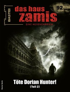 Das Haus Zamis 92 (eBook, ePUB) - Thurner, Michael M.