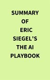 Summary of Eric Siegel's The AI Playbook (eBook, ePUB)