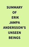 Summary of Erik Jampa Andersson's Unseen Beings (eBook, ePUB)