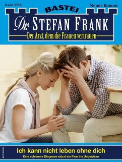 Dr. Stefan Frank 2756 (eBook, ePUB) - Frank, Stefan