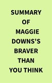 Summary of Maggie Downs's Braver Than You Think (eBook, ePUB)