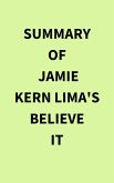 Summary of Jamie Kern Lima's Believe IT (eBook, ePUB)