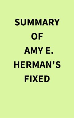 Cover Summary of Amy E. Herman's Fixed (eBook, ePUB)