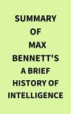 Summary of Max Bennett's A Brief History of Intelligence (eBook, ePUB)