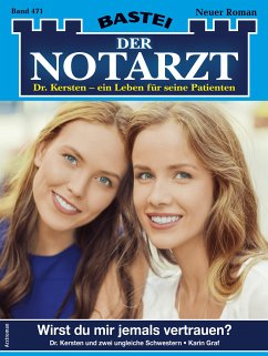 Der Notarzt 471 (eBook, ePUB) - Graf, Karin