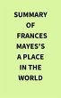 Summary of Frances Mayes's A Place in... - Bild 1