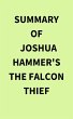 Summary of Joshua Hammer's The Falcon... - Bild 1