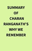 Summary of Charan Ranganath's Why We Remember (eBook, ePUB)