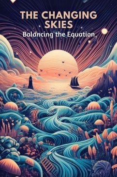 Cover The Changing Skies: Balancing the Equation (eBook, ePUB)