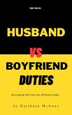 Husband vs Boyfriend Duties (eBook, ePUB)