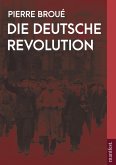 Die Deutsche Revolution (2 Bände) (eBook, ePUB)