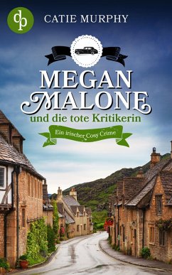 Megan Malone und die tote Kritikerin (eBook, ePUB) - Murphy, Catie