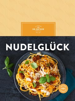 Nudelglück (eBook, ePUB) - Oetker Verlag