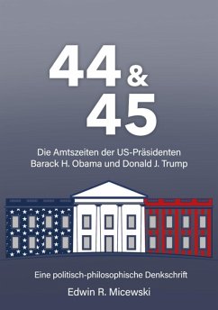 Cover 44 & 45 Die Amtszeiten der US-Präsidenten Barack H. Obama und Donald J. Trump (eBook, ePUB)