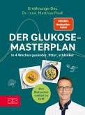 Der Glukose-Masterplan (eBook, ePUB)